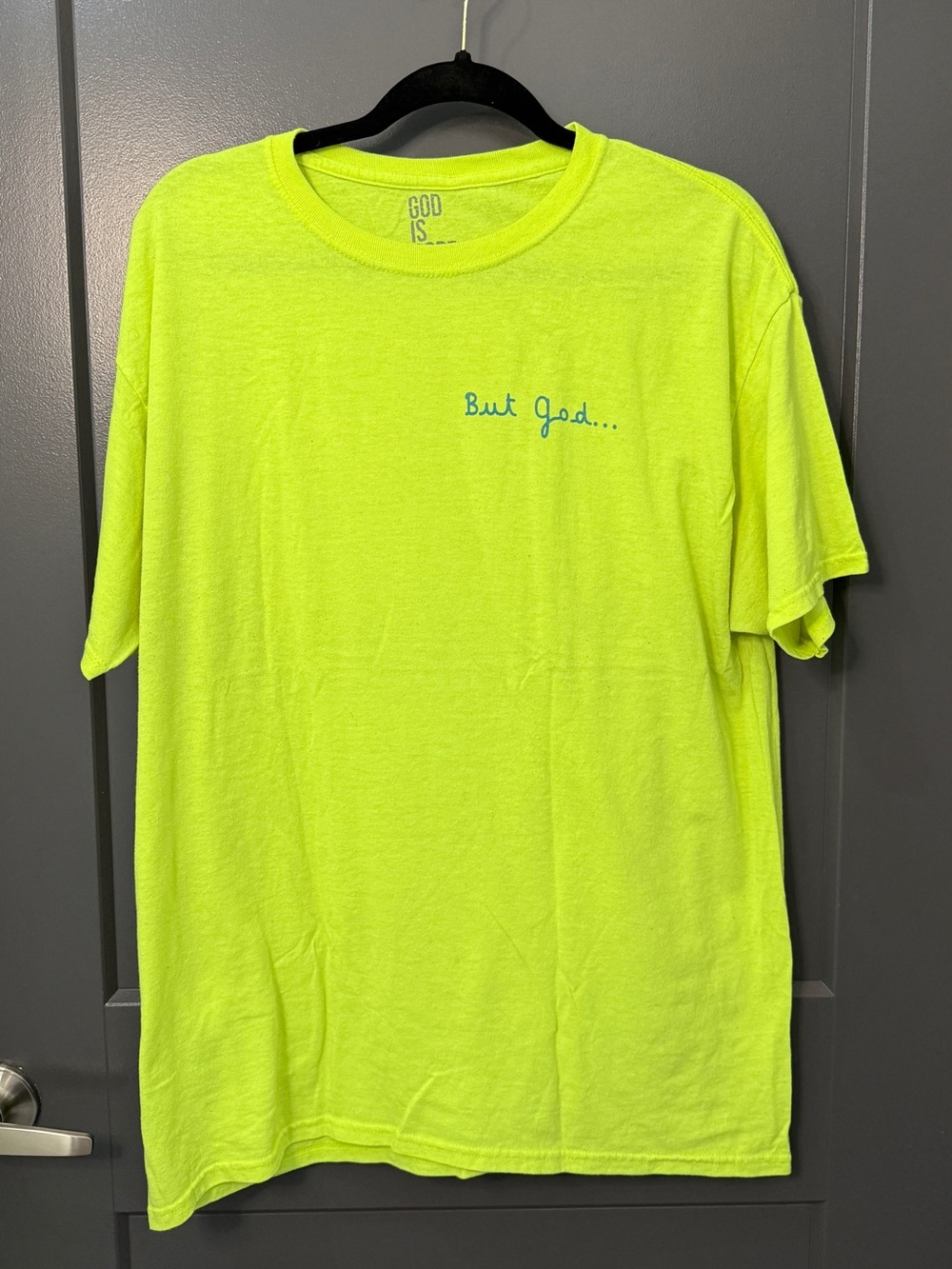 But God Neon Yellow Crewneck T-Shirt